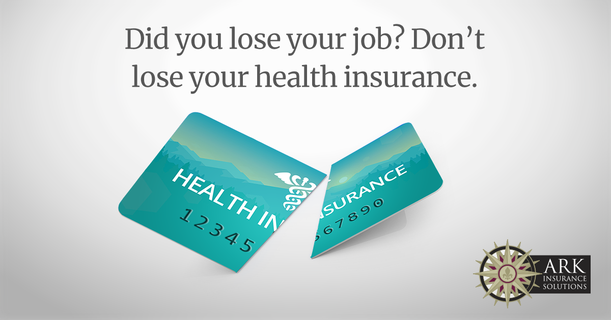 Don't lose your health insurance. 