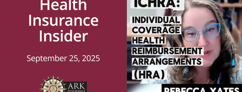 Ark Health Insurance Insider 9-25-25