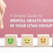 A Simple Guide to Mental Health Benefits in Your Utah Group Plan
